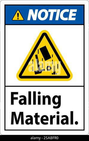 Notice Sign, Falling Material Stock Vector