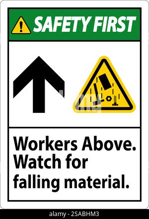 Safety First Sign, Workers Above Falling Material Stock Vector