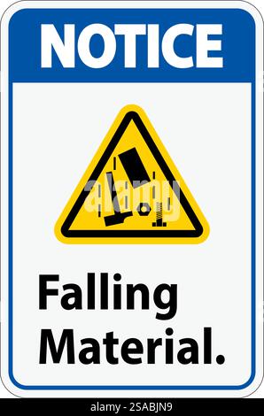 Notice Sign, Falling Material Stock Vector