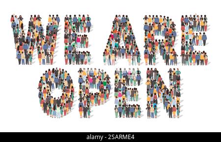 We are open sign, typography banner. Large group of people standing together in shape of letters, flat vector illustration. People crowd gathering. Business reopening after coronavirus pandemic, etc.. We are open typography banner. Large group of people standing together, flat vector illustration. Business reopening. Stock Vector