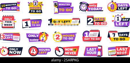 Countdown timer badges. Minutes clock, hours tag and days to go, time left and only this week banners with calendar icon vector set of offer day badge timer illustration. Countdown timer badges. Minutes clock, hours tag and days to go, time left and only this week banners with calendar icon vector set Stock Vector