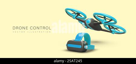 Drone control. Realistic quadcopter, virtual reality glasses. Remote observation, aerial reconnaissance. Drone operator services. Vector concept, place for text. Drone control. Realistic quadcopter, virtual reality glasses Stock Vector