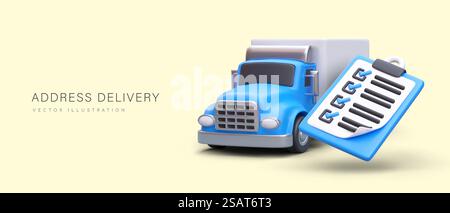 Address delivery. Courier services. 3D blue truck, list of delivery points. Color concept in cartoon style. Transportation of oversized parcels, orders. Vector advertising. Address delivery. Courier services. 3D blue truck, list of delivery points Stock Vector