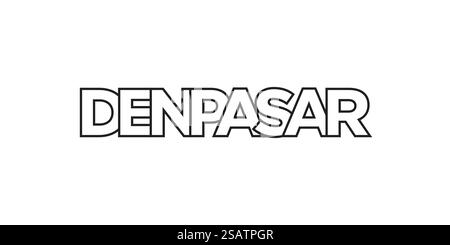Denpasar in the Indonesia emblem for print and web. Design features geometric style, vector illustration with bold typography in modern font. Graphic slogan lettering isolated on white background.. Denpasar in the Indonesia emblem. The design features a geometric style, vector illustration with bold typography in a modern font. The graphic slogan lettering. Stock Vector