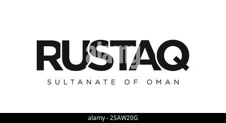 Rustaq in the Oman emblem for print and web. Design features geometric style, vector illustration with bold typography in modern font. Graphic slogan lettering isolated on white background.. Rustaq in the Oman emblem. The design features a geometric style, vector illustration with bold typography in a modern font. The graphic slogan lettering. Stock Vector