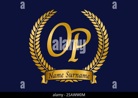 Initial letter O and P, OP monogram logo design with laurel wreath. Luxury golden emblem with calligraphy font. Stock Vector