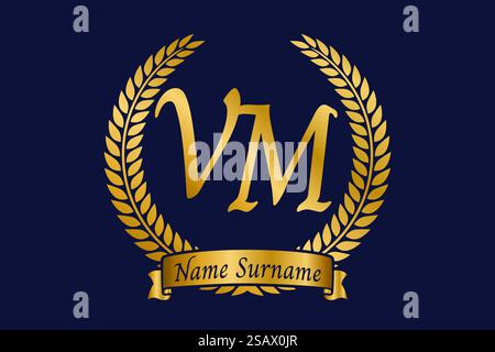 Initial letter V and M, VM monogram logo design with laurel wreath. Luxury golden emblem with calligraphy font. Stock Vector
