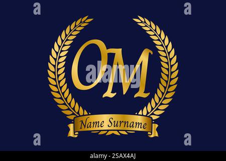 Initial letter O and M, OM monogram logo design with laurel wreath. Luxury golden emblem with calligraphy font. Stock Vector