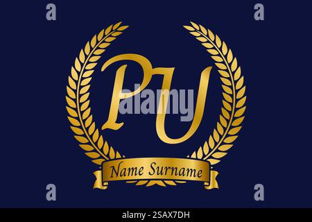 Initial letter P and U, PU monogram logo design with laurel wreath. Luxury golden emblem with calligraphy font. Stock Vector