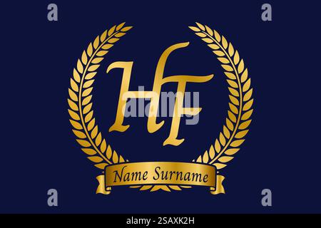 Initial letter H and F, HF monogram logo design with laurel wreath. Luxury golden emblem with calligraphy font. Stock Vector