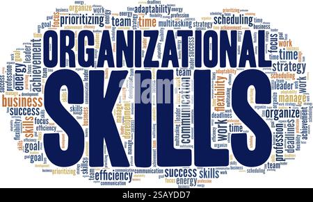 Organizational Skills word cloud conceptual design isolated on white background. Stock Vector