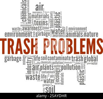 Garbage Problem Words Trash Problems word cloud conceptual design isolated on white ...