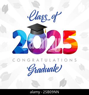 Class of 2025 conggratulations graduate greeting card design. Educational event postcard template. Graduating backdrop. Colourful numbers 2 0 2 5 Stock Vector