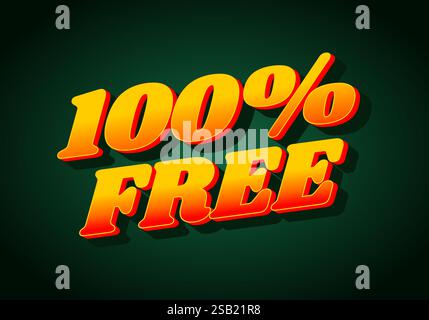 100% free. Text effect design in bold font for promotion ads Stock Vector