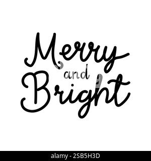 This design showcases a festive greeting that reads Merry and Bright in stylish, flowing script, perfect for celebrating the holiday season with joy a Stock Vector