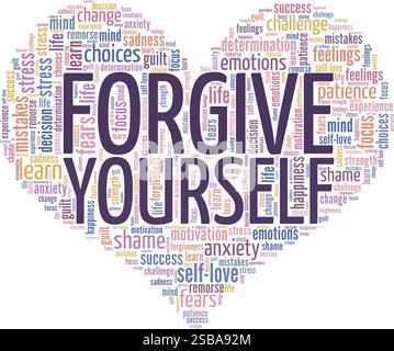 Forgive Yourself conceptual vector illustration word cloud isolated on white background. Stock Vector