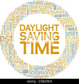 Daylight Saving Time conceptual vector illustration word cloud isolated on white background. Stock Vector