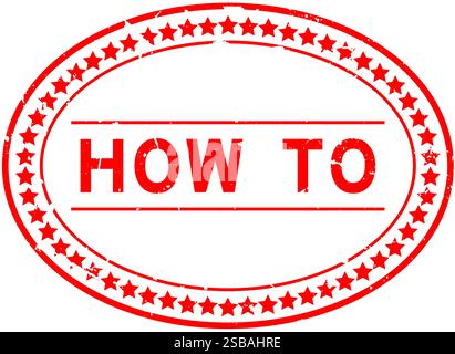 Grunge red how to word oval rubber seal stamp on white background Stock Vector