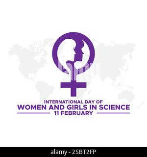 International day of women and girls in Science theme vector illustration. Suitable for Poster, Banners, campaign and greeting card. Stock Vector