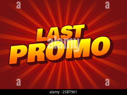 Last promo. text effect design for advertising promotion needs Stock Vector
