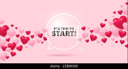 It is time to start symbol. Special offer sign. Glass speech bubble. Vector Stock Vector