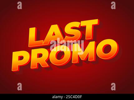 Last promo. text effect design for advertising promotion needs Stock Vector