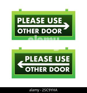 Please use other door sign indicating alternative entrance with arrows pointing left and right Stock Vector