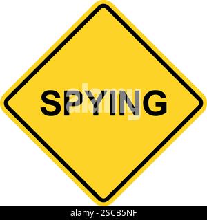 Spying word sign isolated on yellow diamond background. Business signs and symbols. Stock Vector