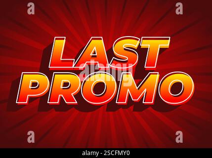 Last promo. text effect design for print and online media advertising needs Stock Vector