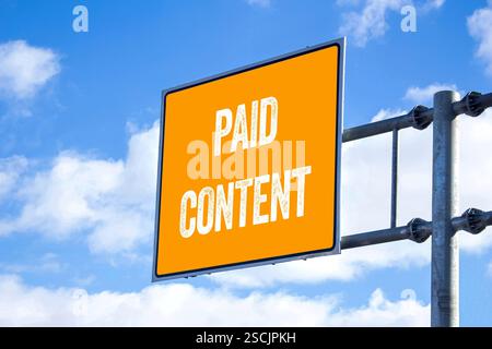 Paid content message written on billboard. Conceptual paid content symbol. Copy space. Stock Photo