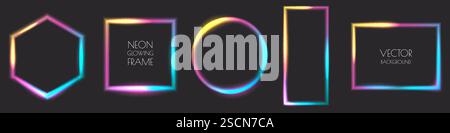 Glowing neon empty frames set. Vector illustration. Color gradient abstract shapes background, banner, poster design elements. Square, rectangle, hexa Stock Vector