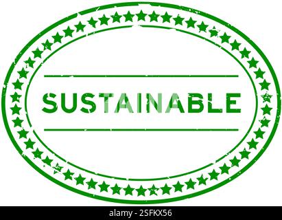 Grunge green sustainable word oval rubber seal stamp on white background Stock Vector
