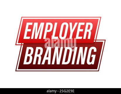 Employer branding promoting company as best place to work attracting top talent Stock Vector