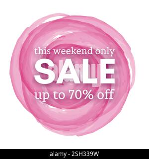Sale this weekend only up to 70% off sign with shadow over red watercolor spot. Vector illustration. Stock Vector
