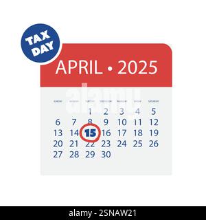 Tax Day Reminder Concept, Calendar Page - Vector Design Element, Clip-Art Template Isolated on White Background - USA Tax Deadline, Due Date for IRS F Stock Vector