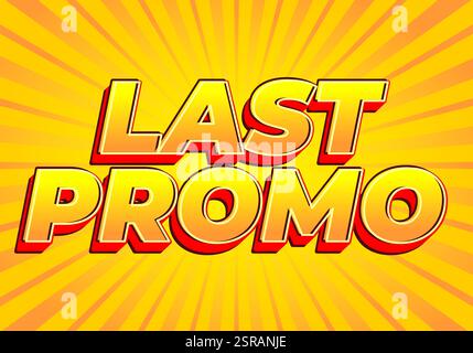 Last promo. text effect design for print and online media advertising needs Stock Vector