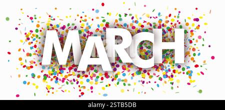 Colored Round Confetti March Text March with colored confetti on the white background. Stock Photo