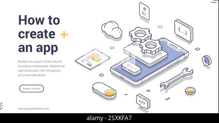 Mobile app development concept. Web banner showcases an isometric design illustrating the process of creating an app. It features various elements lik Stock Vector