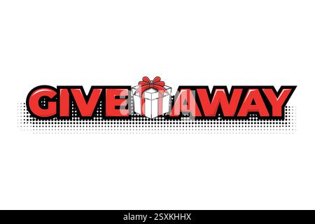 giveaway sign on white background Stock Vector
