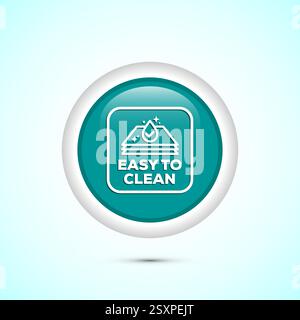 Easy cleaning icon design illustration. Clean surface icon sign symbol, Button design Stock Vector