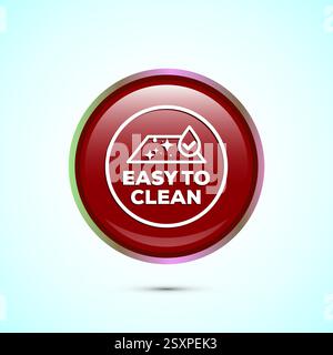 Easy cleaning icon design illustration. Clean surface icon sign symbol, Button design Stock Vector