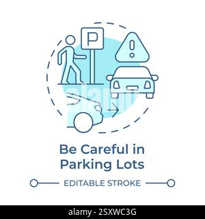 Be careful in parking lots soft blue concept icon Stock Vector