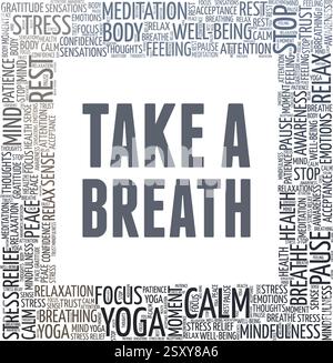 Take a Breath vector illustration word cloud isolated on a white background. Stock Vector