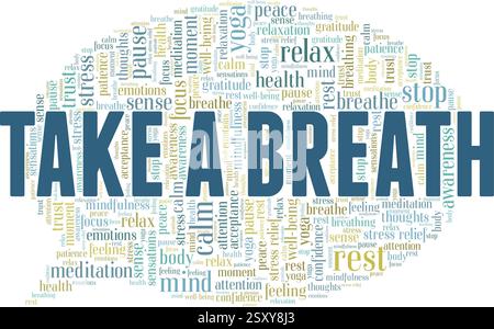 Take a Breath vector illustration word cloud isolated on a white background. Stock Vector