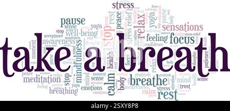 Take a Breath vector illustration word cloud isolated on a white background. Stock Vector
