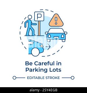 Be careful in parking lots multi color concept icon Stock Vector