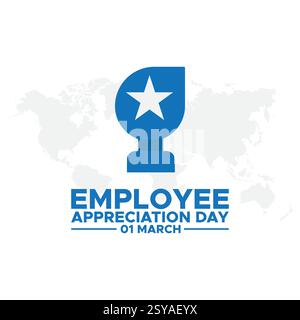 Happy Employee Appreciation Day March Celebration Vector Design Illustration. Template for Background, Poster, Banner, Advertising, Greeting Card or P Stock Vector