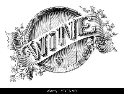 Wine logo label hand draw vintage engraving style black and white clip art isolated on white background Stock Vector