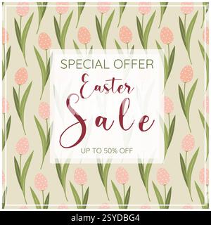 Social media template Easter sale. Hand drawn blossoming tulips, colored eggs. Template for promotion, greeting card, flyer. Springtime holidays desig Stock Vector