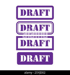 Set of Draft stamp symbol, label sticker sign button, text banner vector illustration . Stock Vector